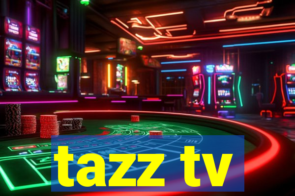 tazz tv